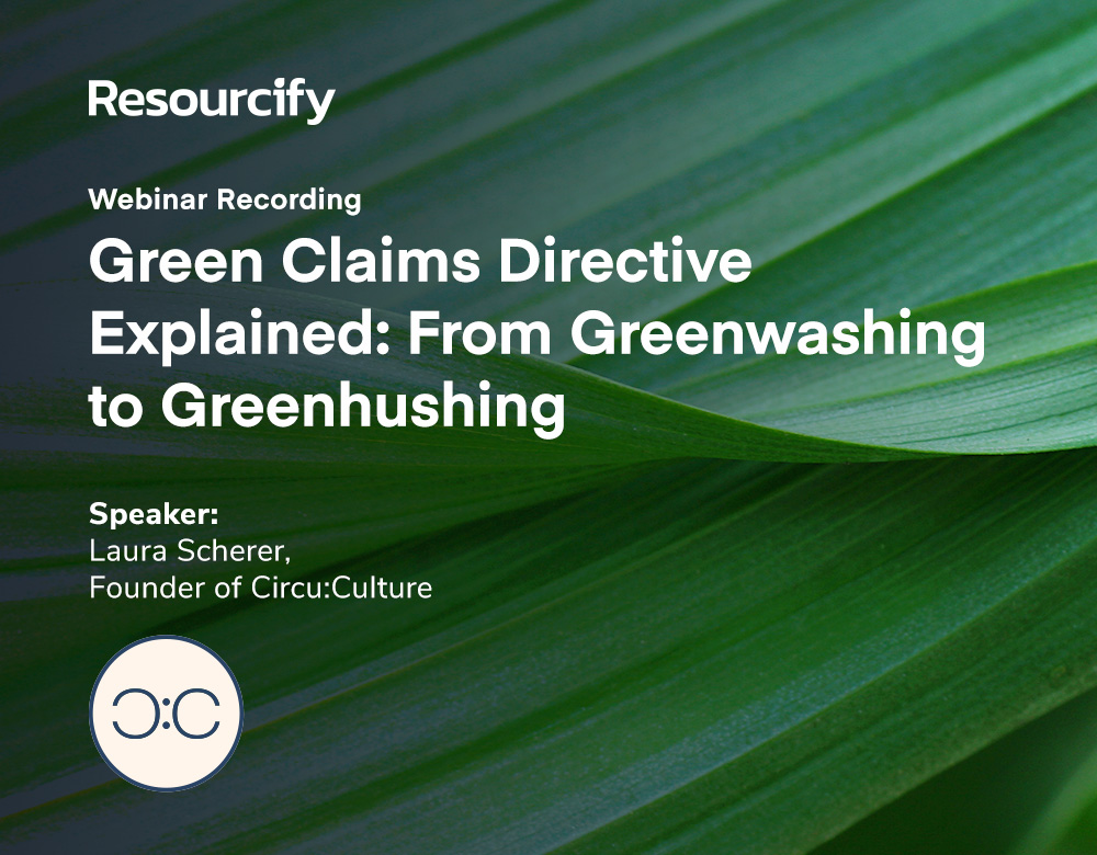 Green Claims Directive Explained: From Greenwashing To Greenhushing